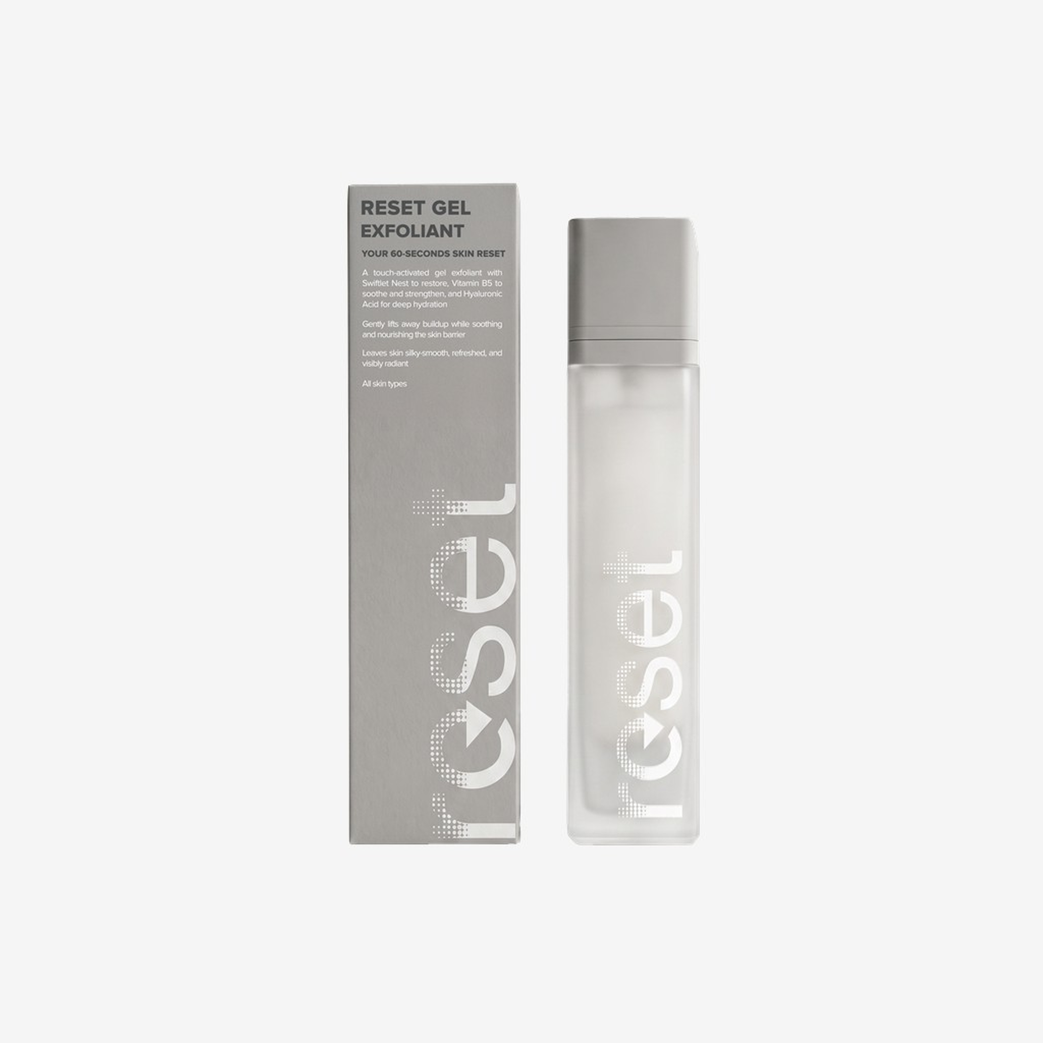 RESET GEL EXFOLIANT Your 60-second skin reset